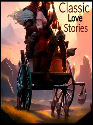 cover image of Classic Love Stories